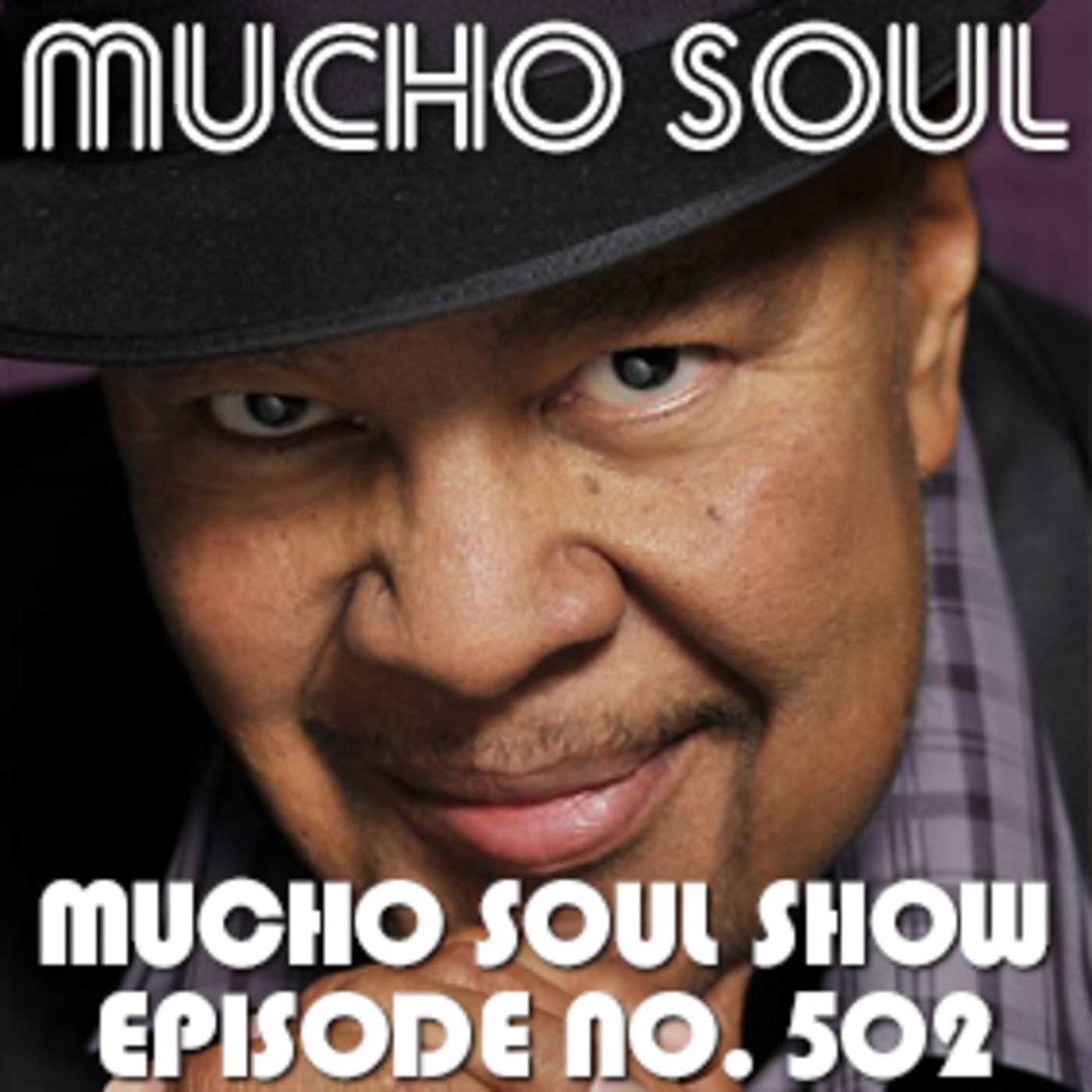 Mucho Soul\'s Podcast
