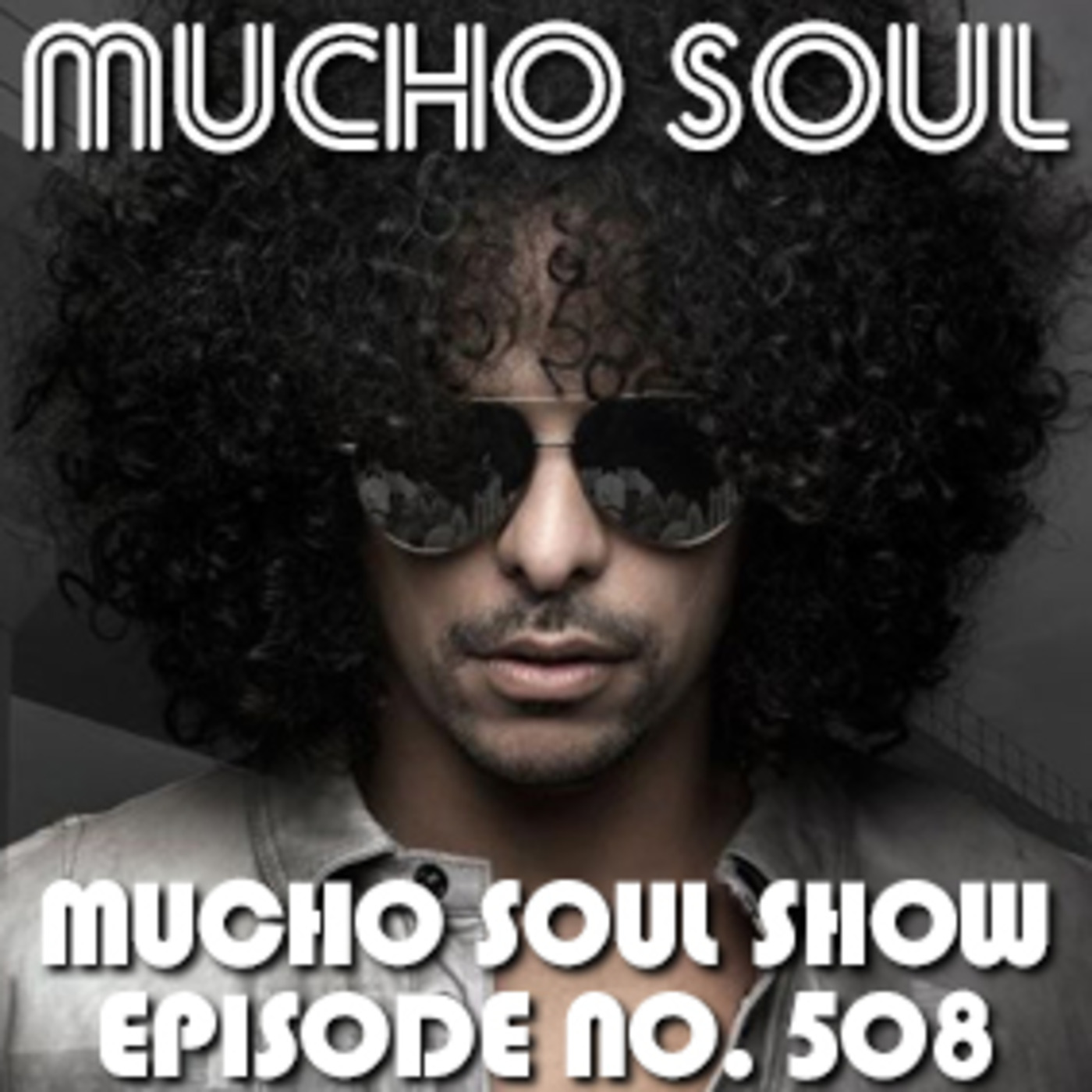 Mucho Soul\'s Podcast