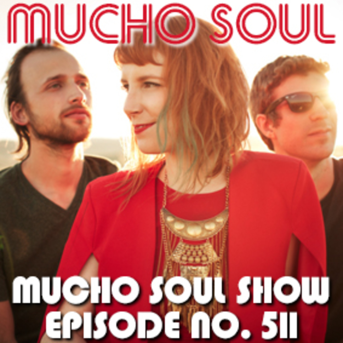 Mucho Soul\'s Podcast