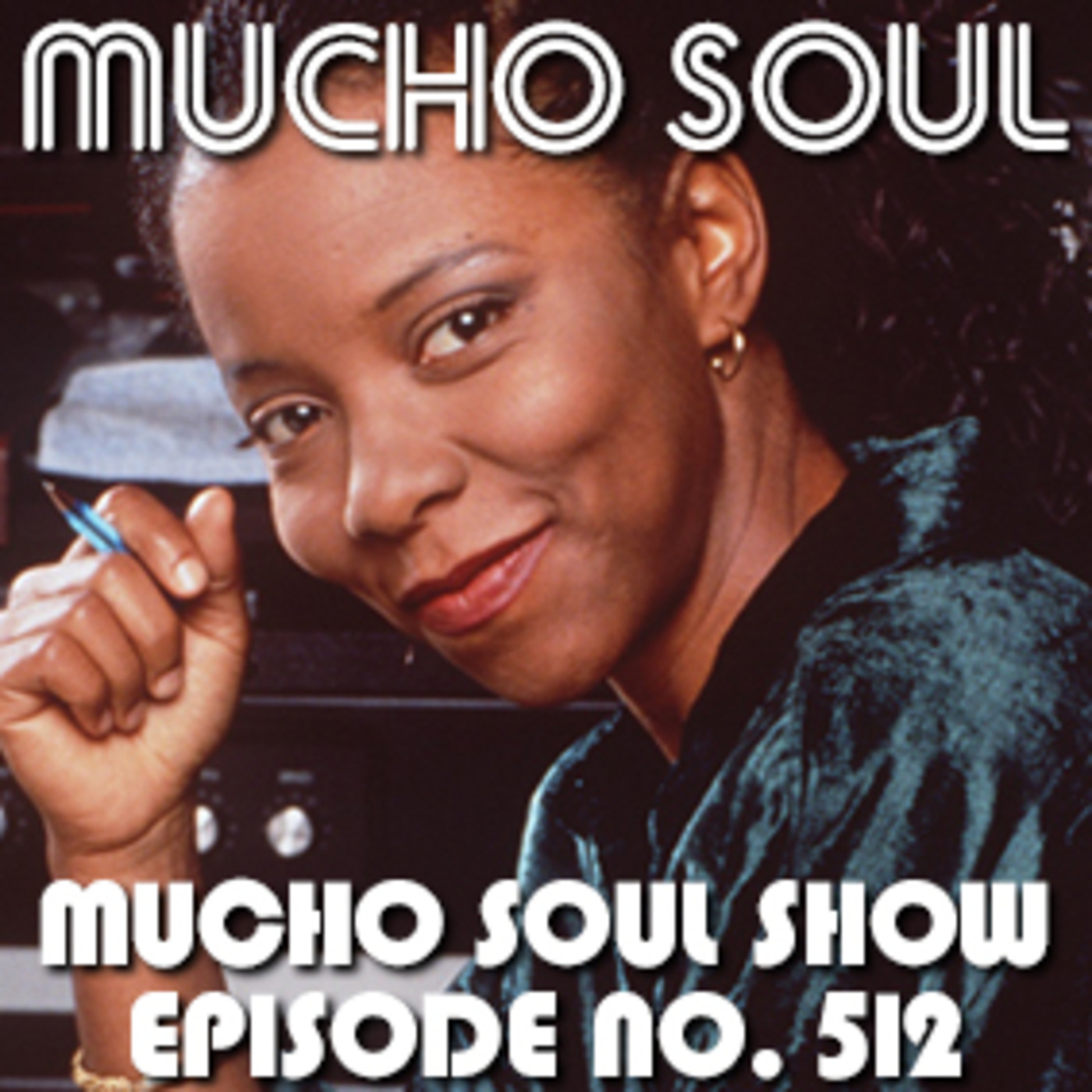 Mucho Soul\'s Podcast