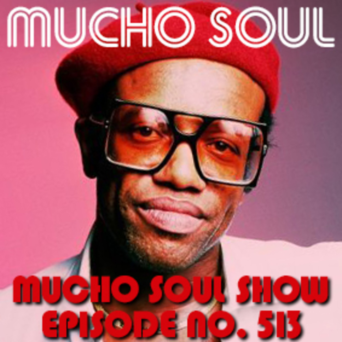 Mucho Soul\'s Podcast