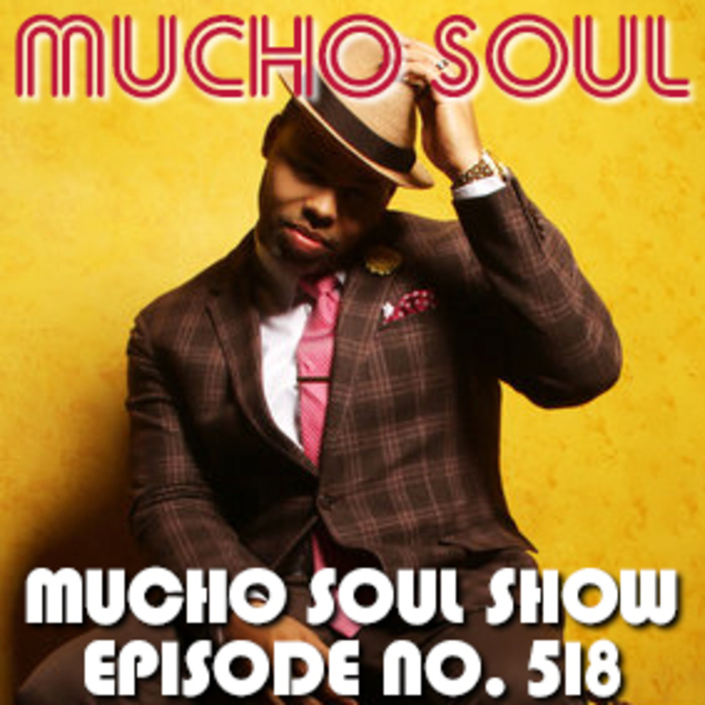 Mucho Soul\'s Podcast