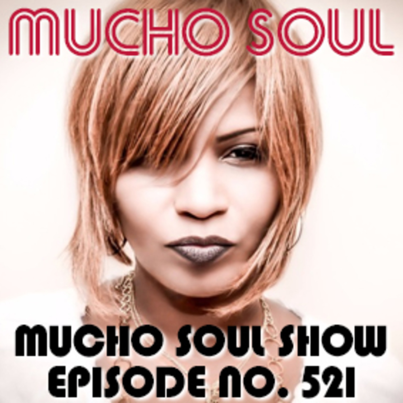 Mucho Soul\'s Podcast