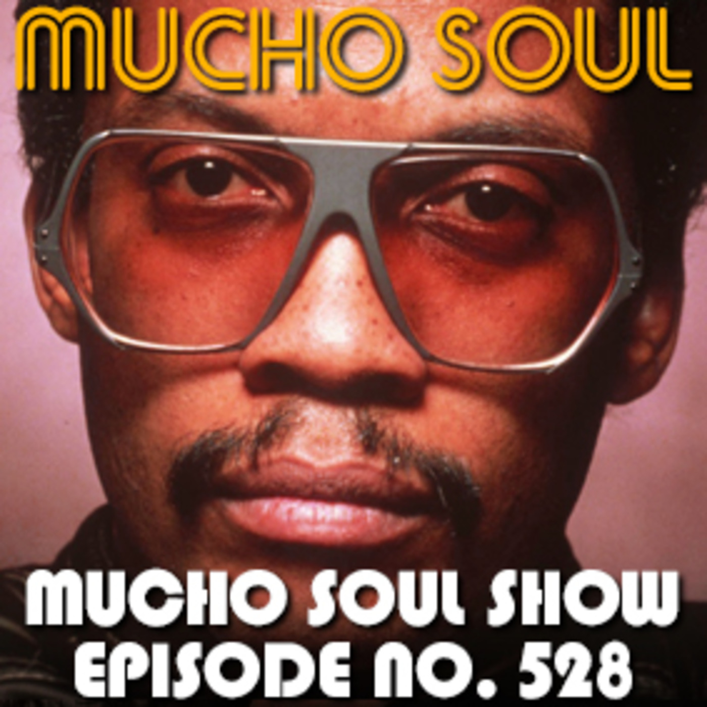 Mucho Soul\'s Podcast