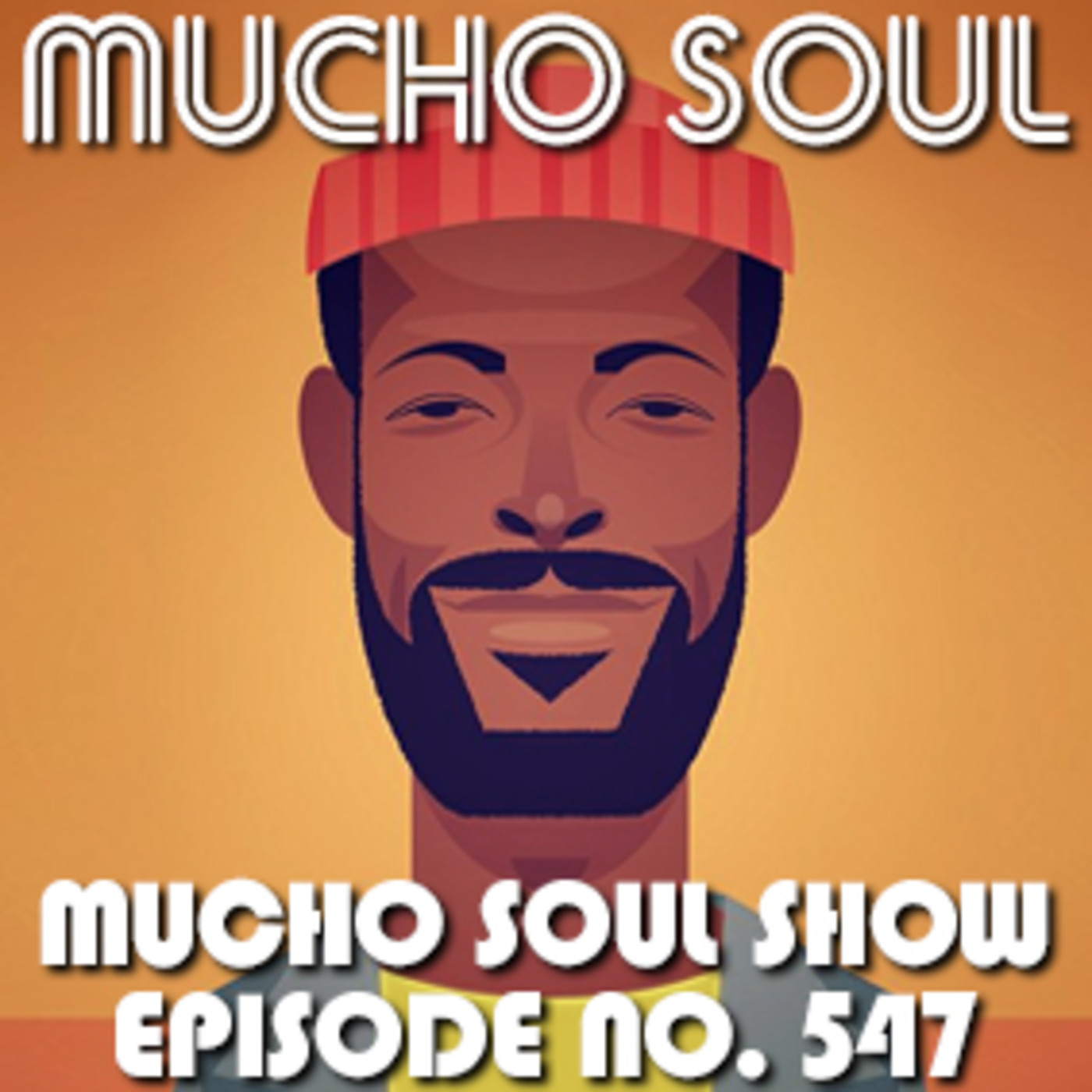 Mucho Soul\'s Podcast