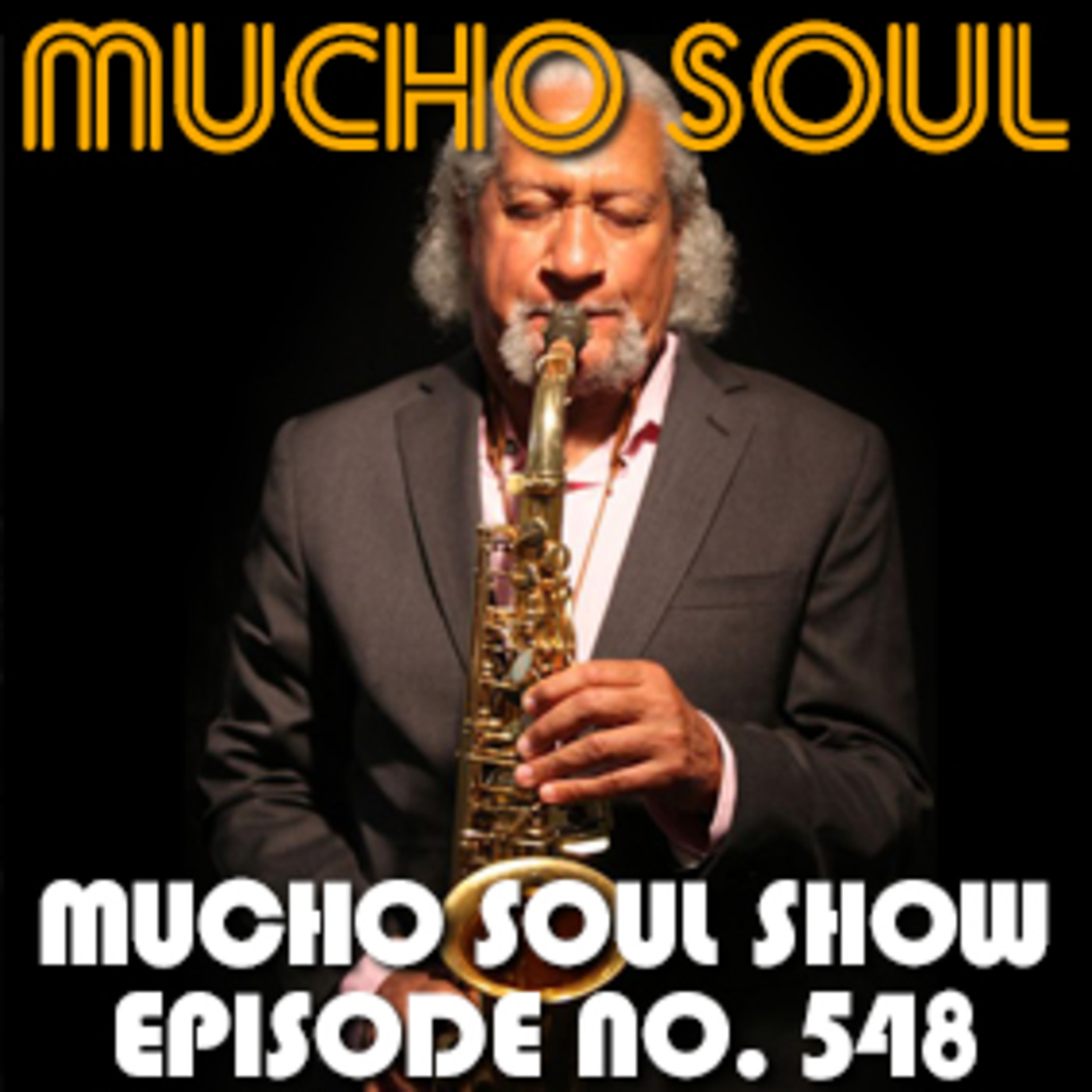 Mucho Soul\'s Podcast