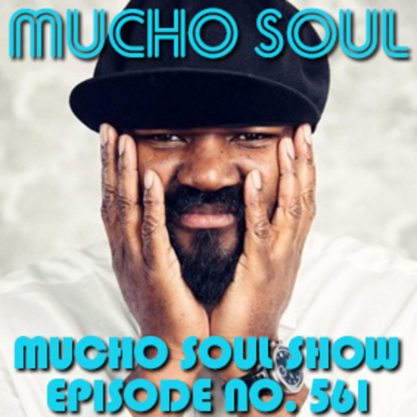 Mucho Soul\'s Podcast