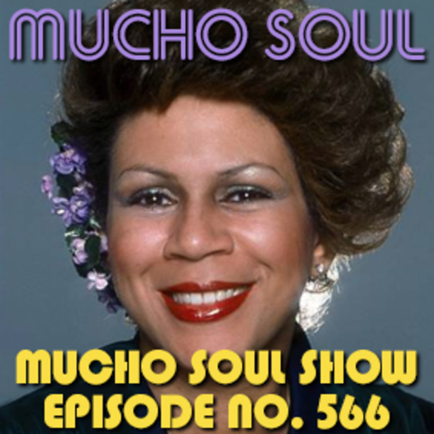 Mucho Soul\'s Podcast
