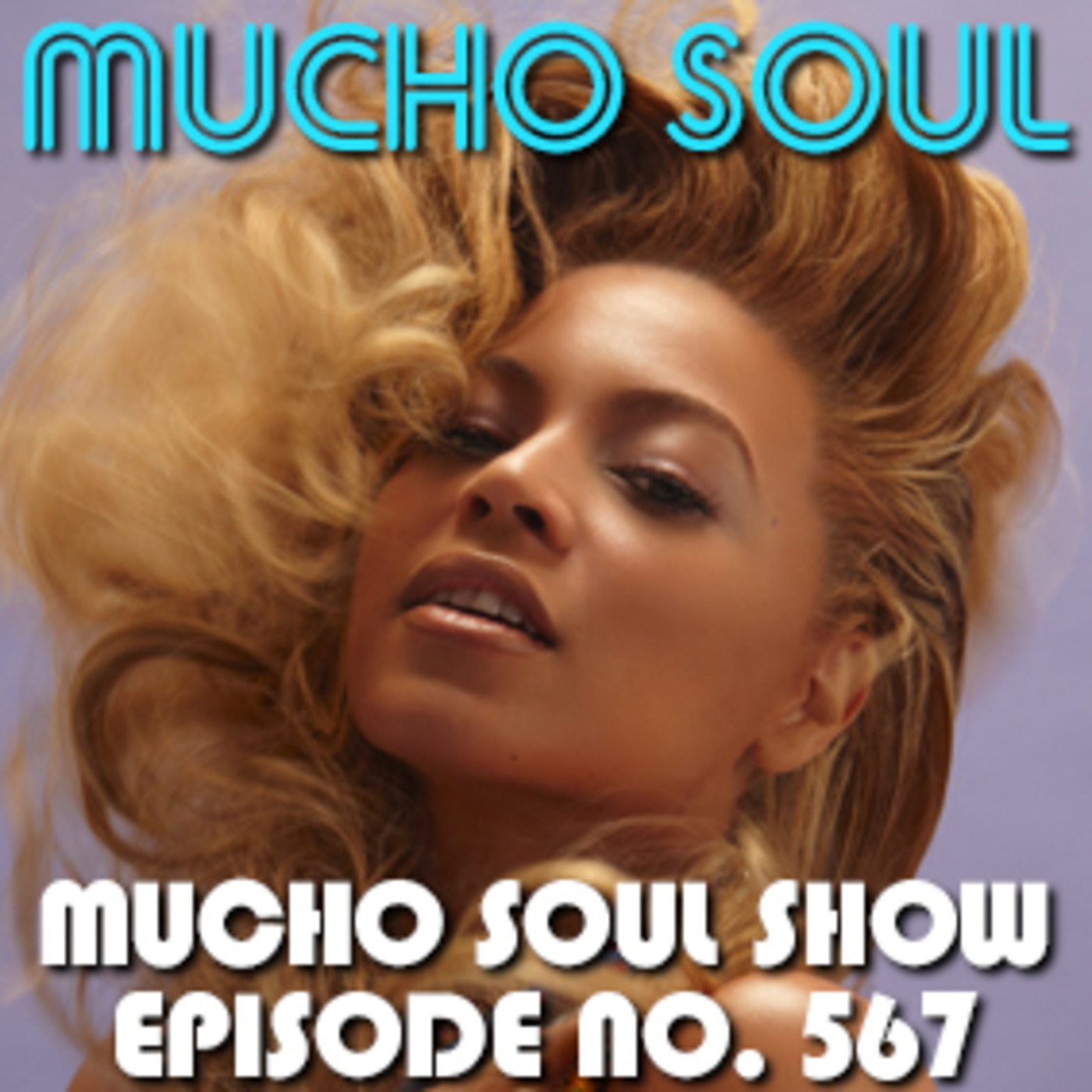 Mucho Soul\'s Podcast