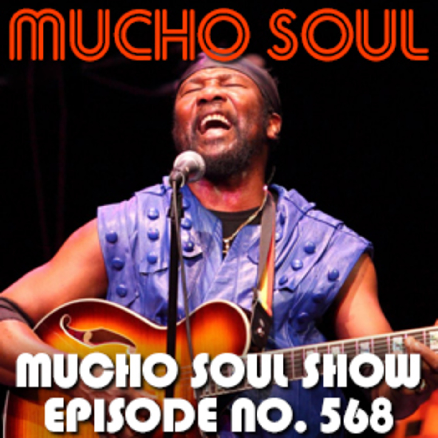 Mucho Soul\'s Podcast