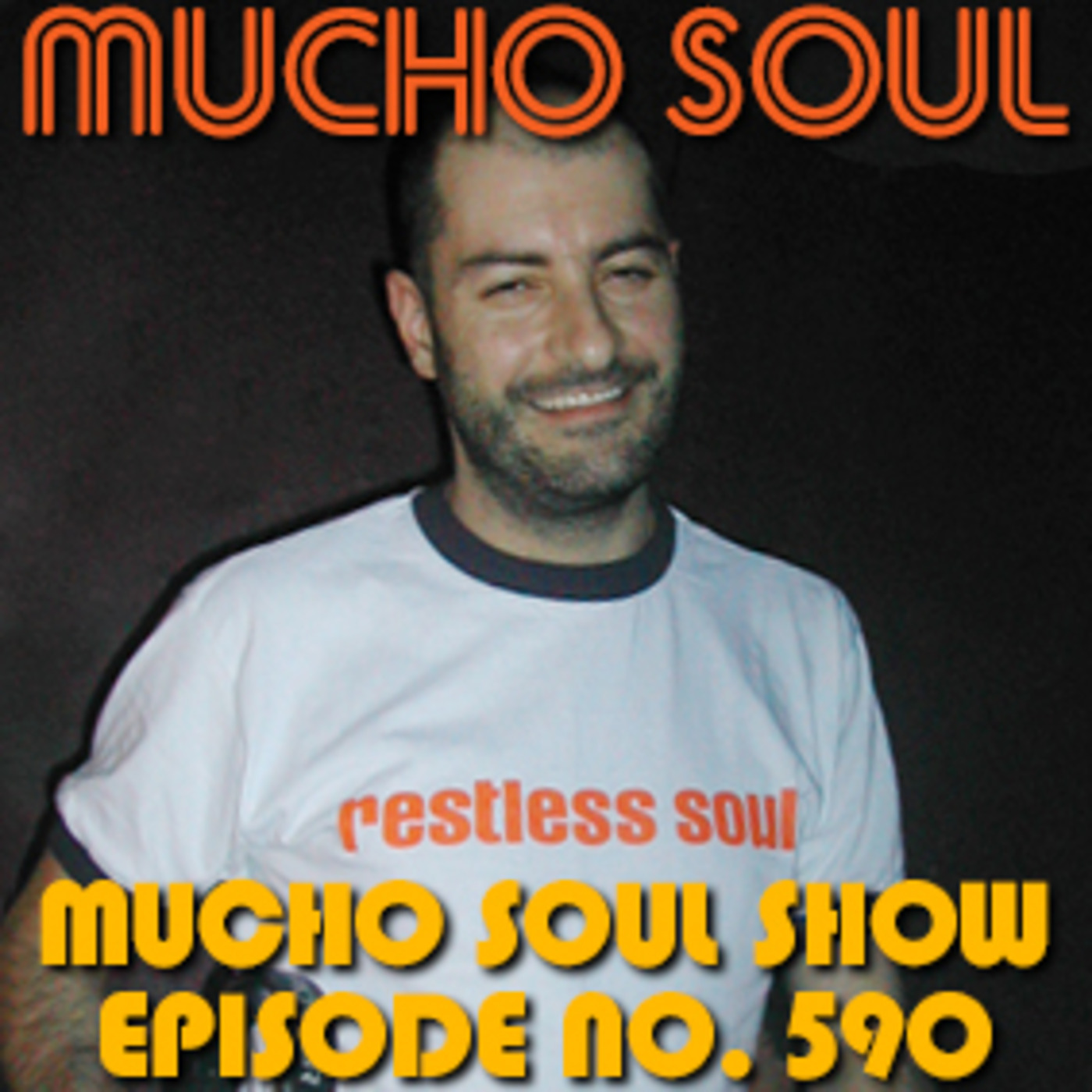 Episode 590: Mucho Soul Show No. 590
