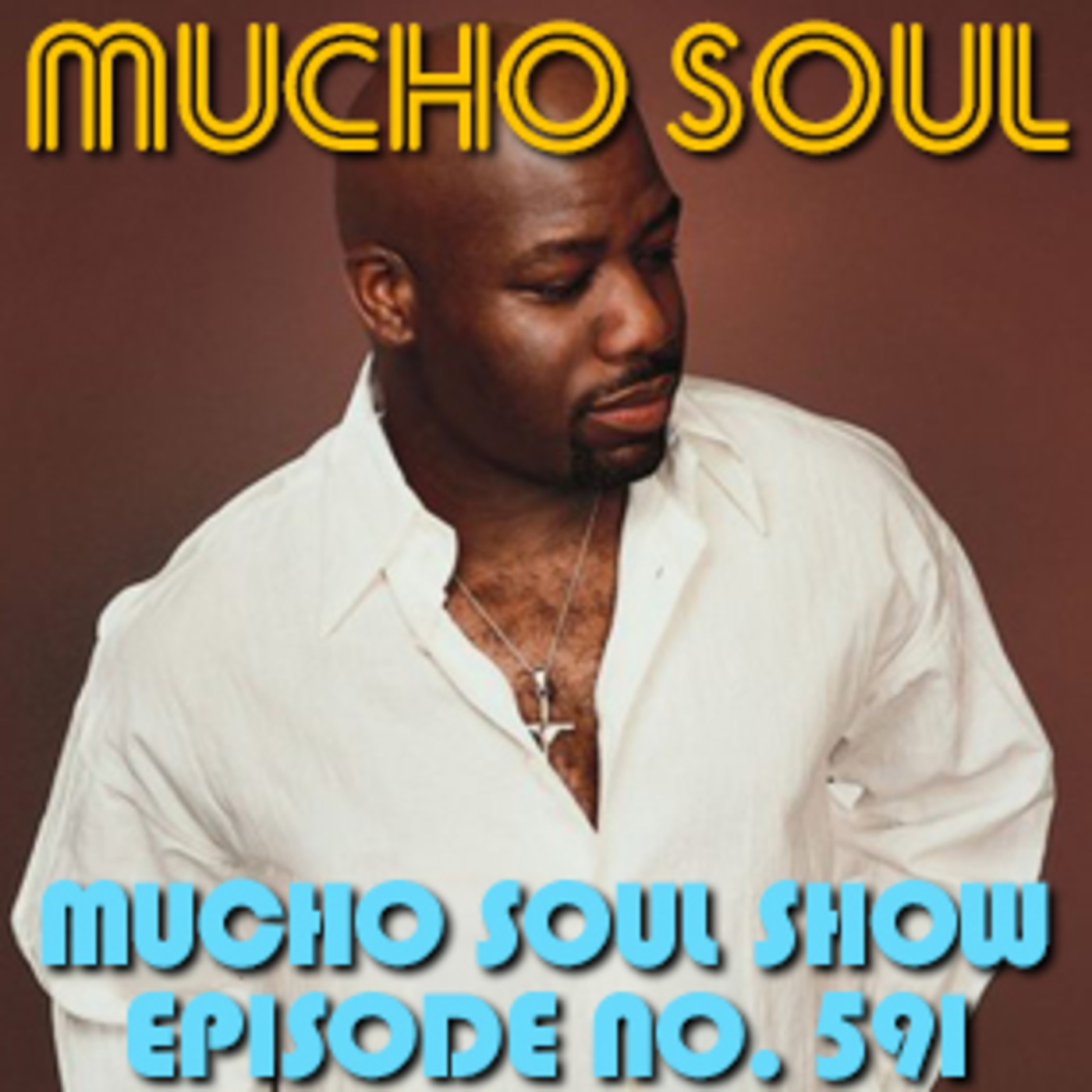 Mucho Soul\'s Podcast