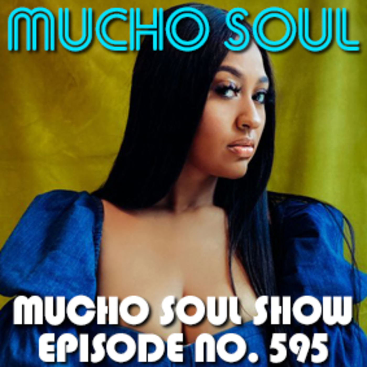 Mucho Soul\'s Podcast