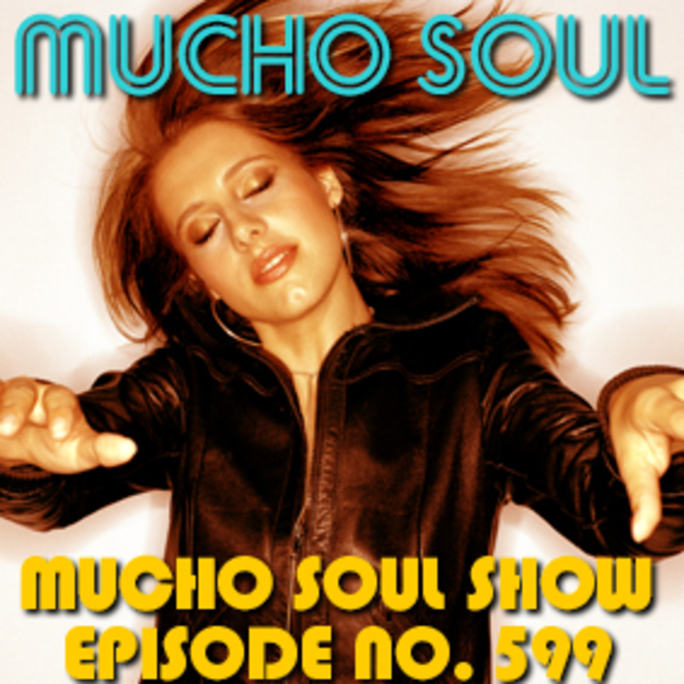 Mucho Soul\'s Podcast