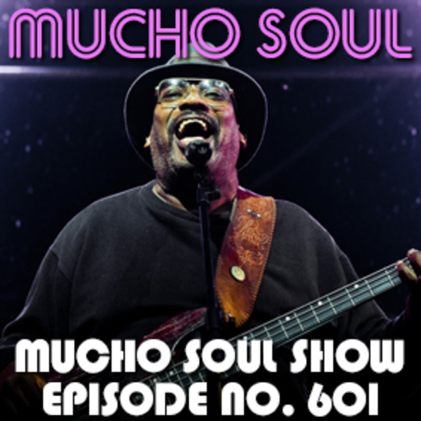 Mucho Soul\'s Podcast