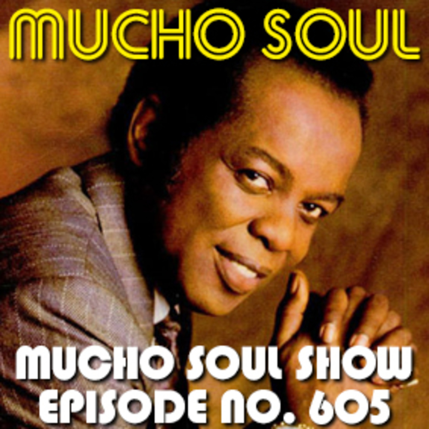 Mucho Soul\'s Podcast