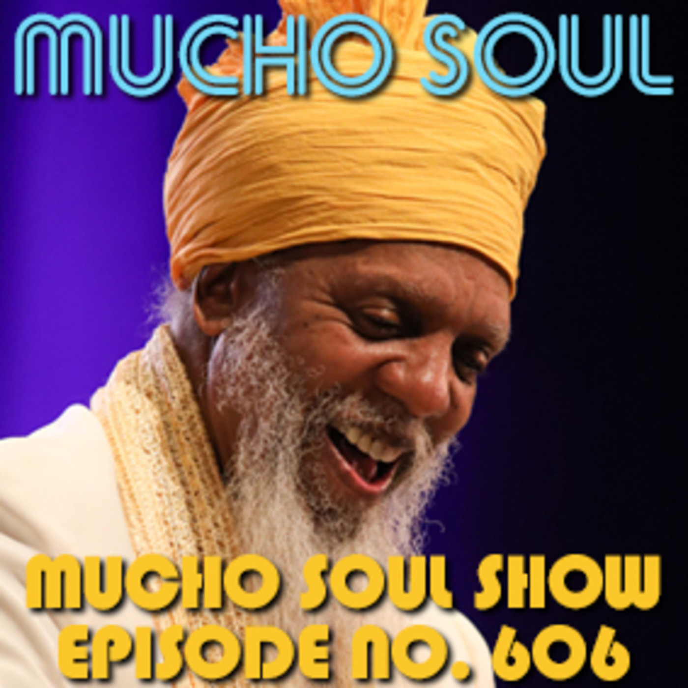 Mucho Soul\'s Podcast