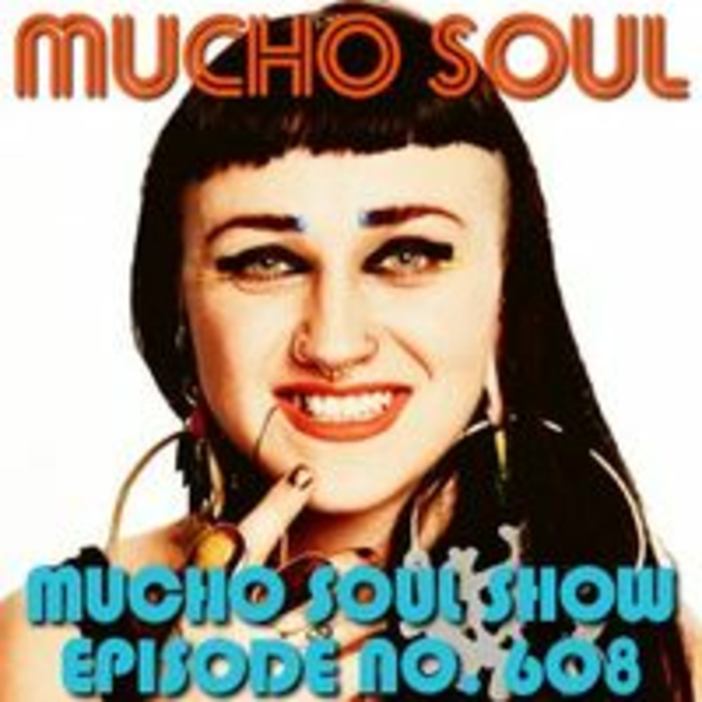 Mucho Soul\'s Podcast