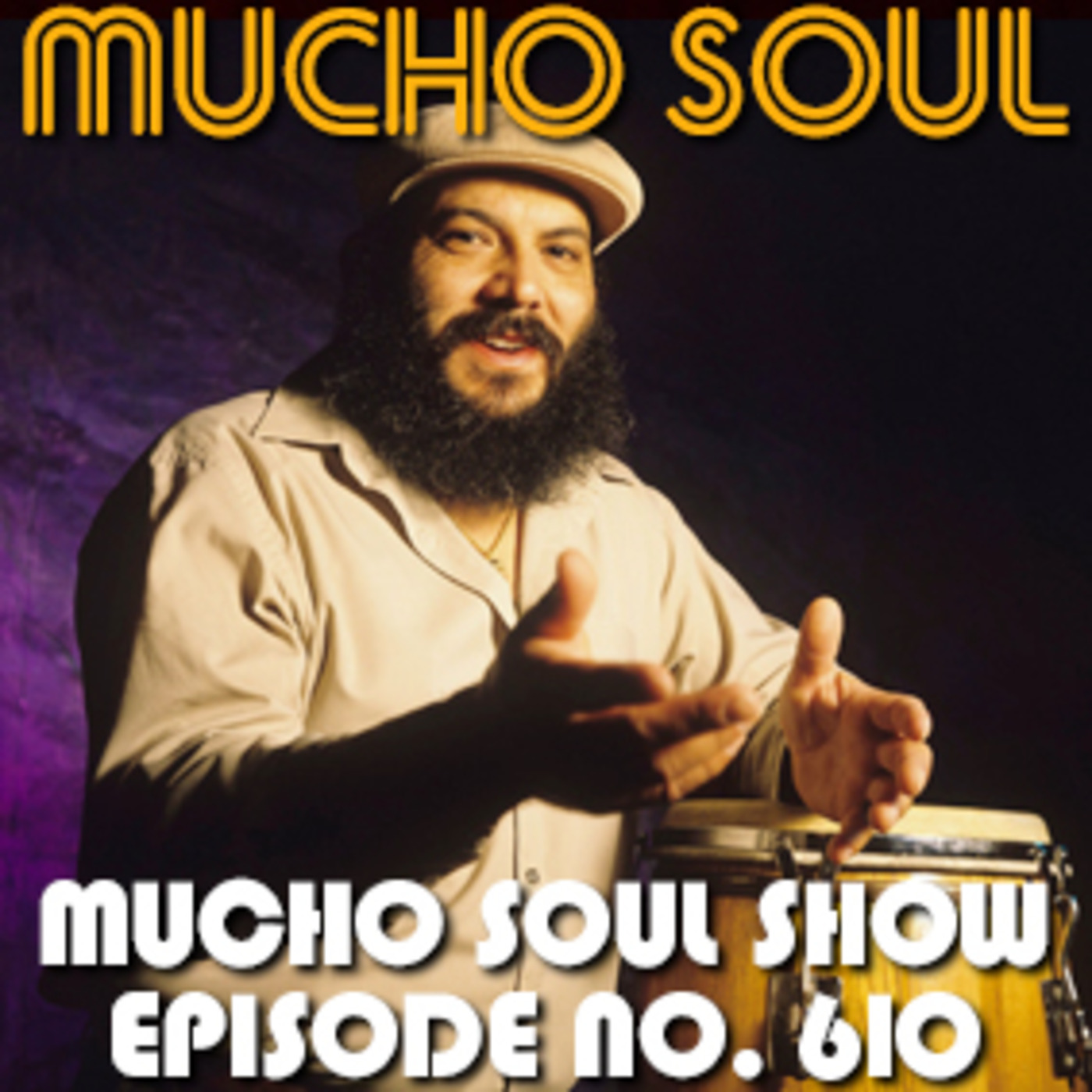 Mucho Soul\'s Podcast