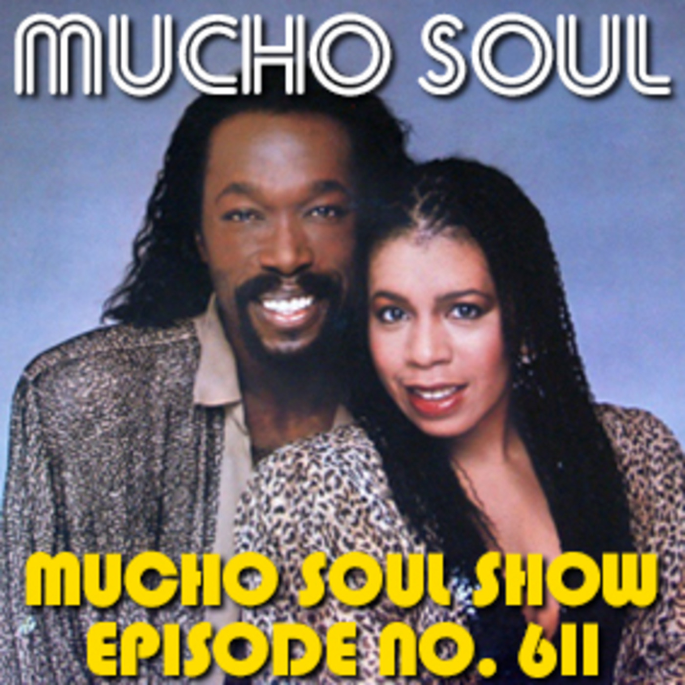 Mucho Soul\'s Podcast