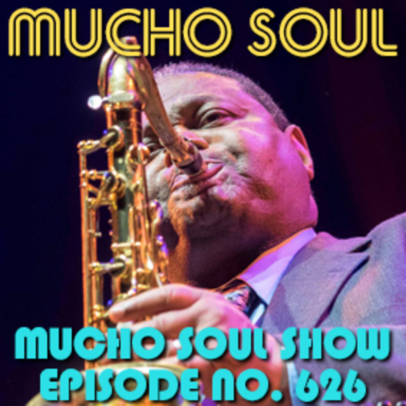 Mucho Soul\'s Podcast