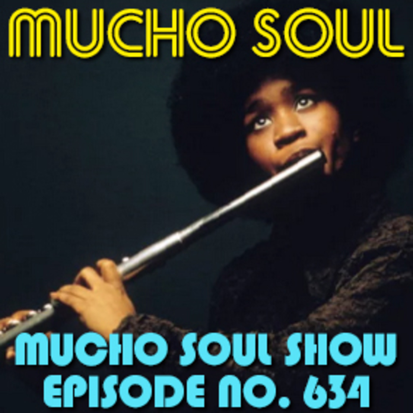 Mucho Soul\'s Podcast