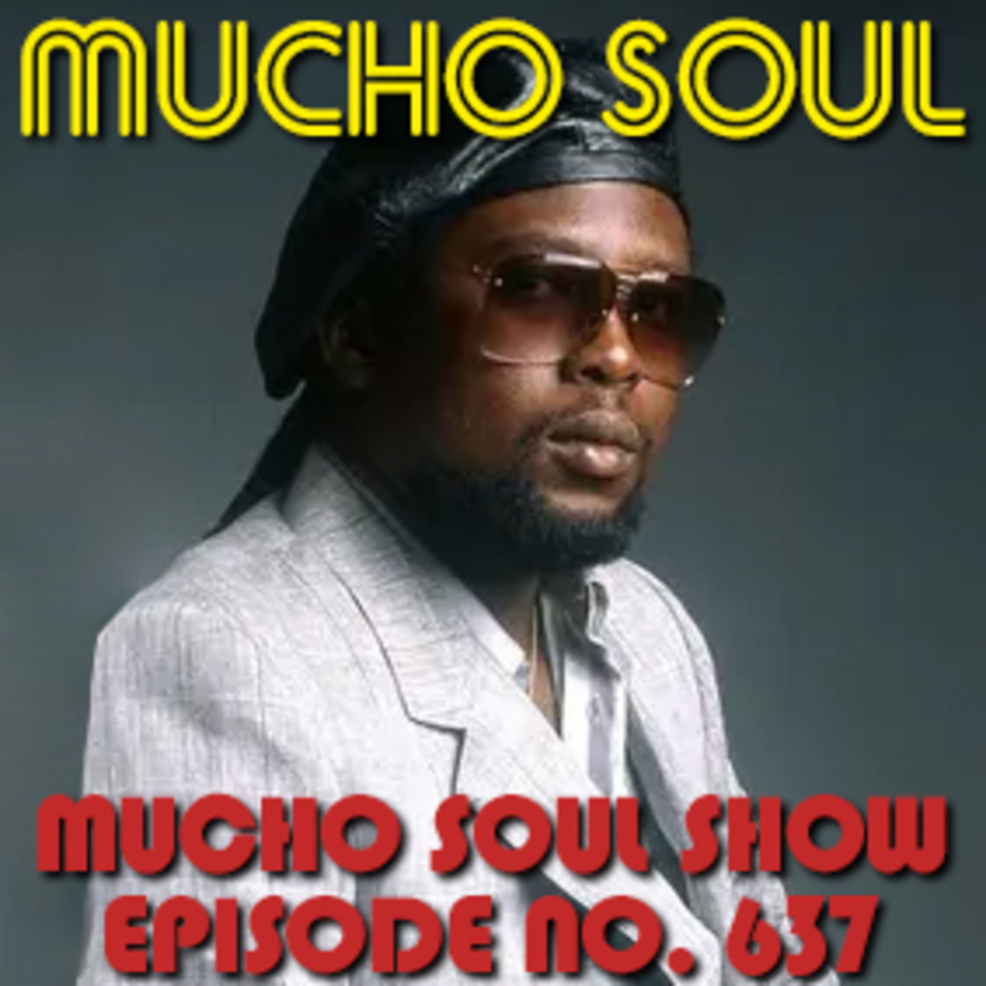 Mucho Soul\'s Podcast