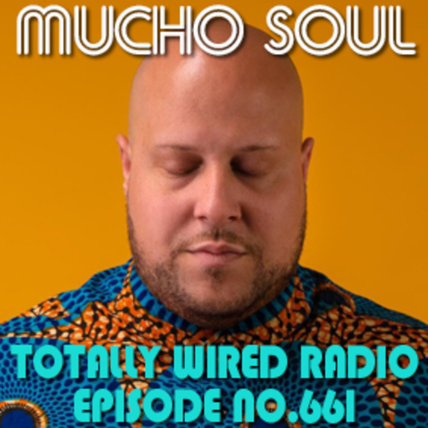 Mucho Soul\'s Podcast