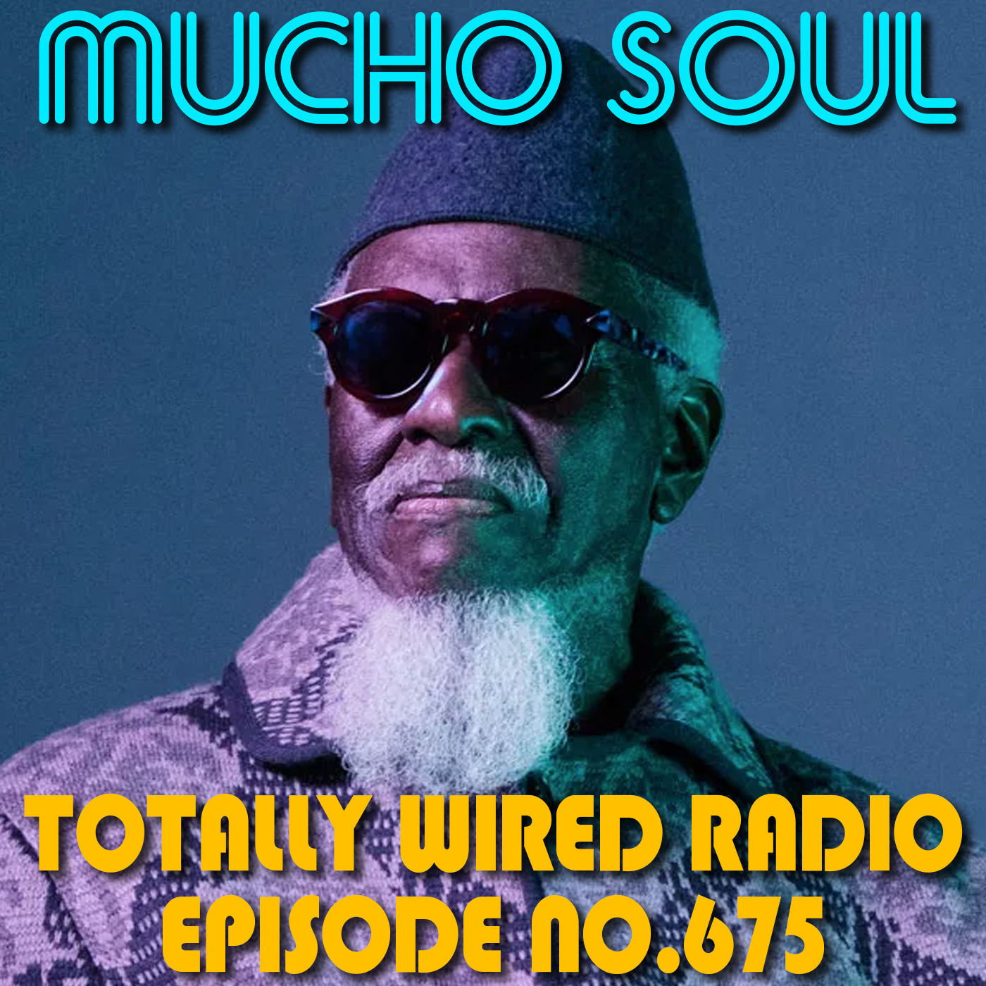 Episode 674: Mucho Soul Show No. 675