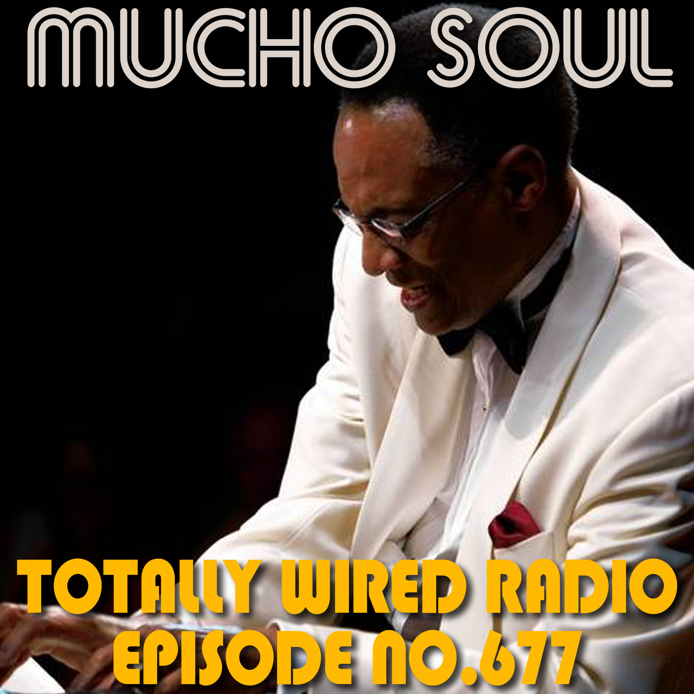 Episode 676: Mucho Soul Show No. 677