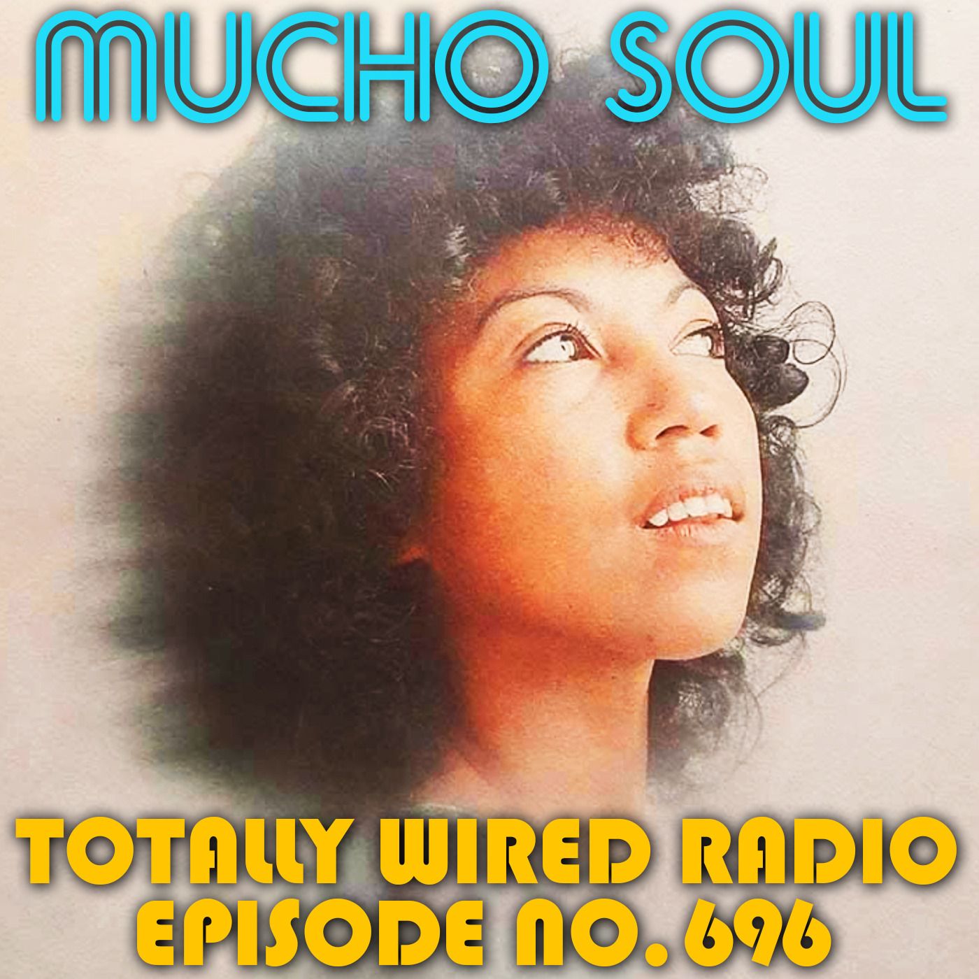 Episode 696: Mucho Soul Show No. 696