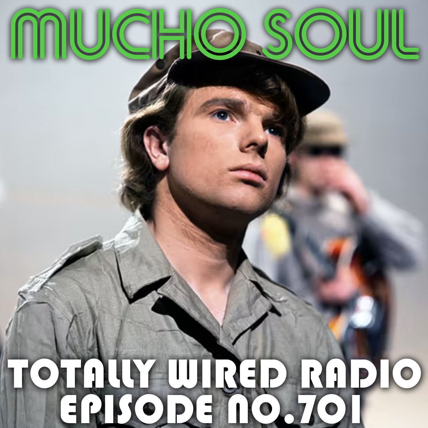Episode 701: Mucho Soul Show No. 701