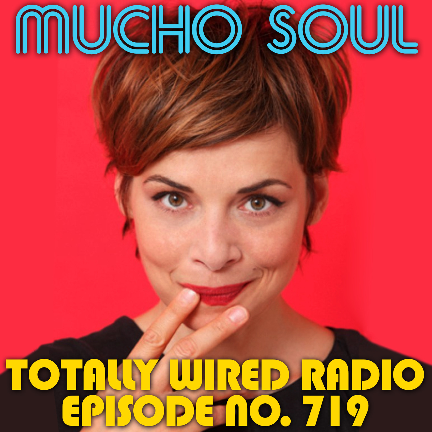 Episode 719: Mucho Soul Show 719
