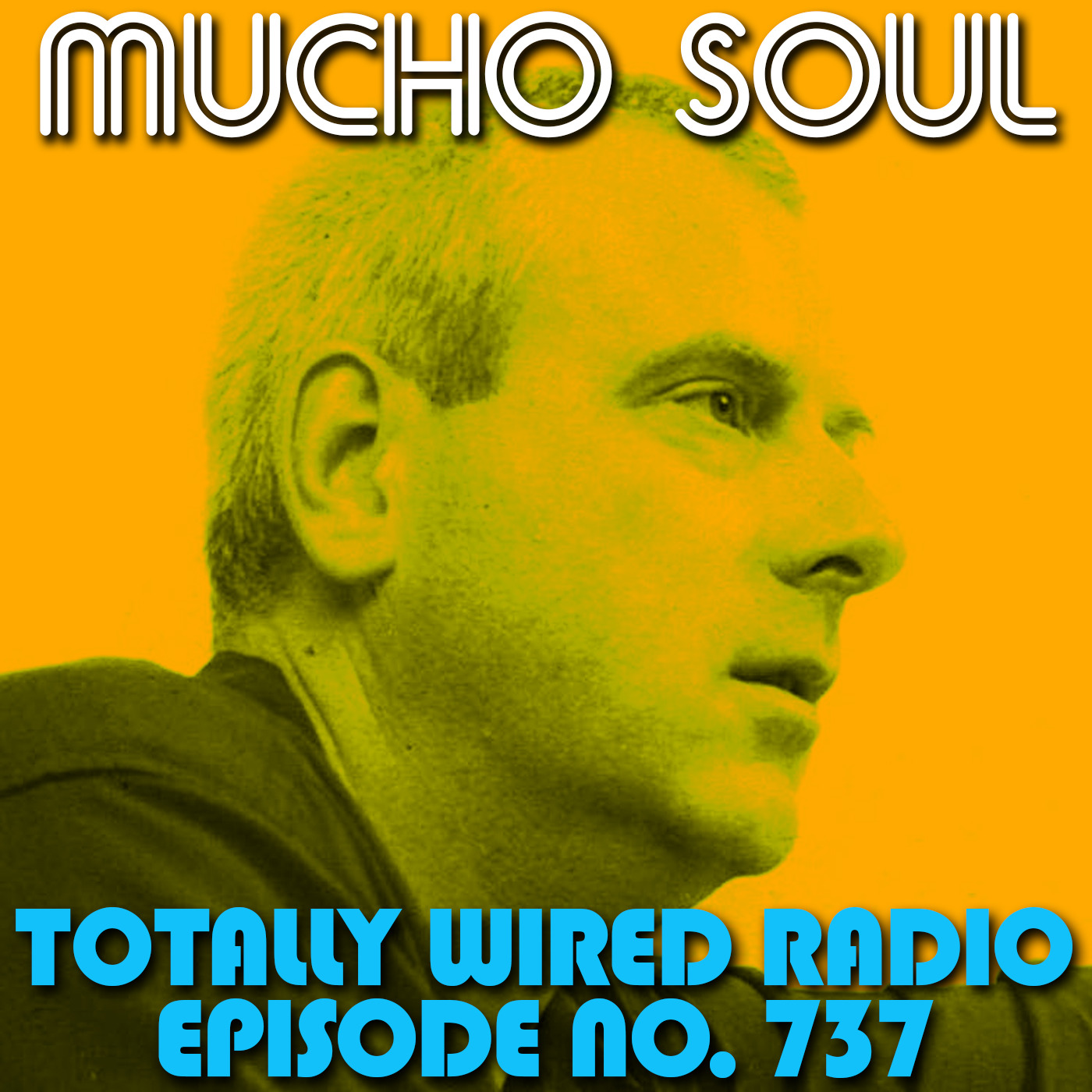 Episode 737: Mucho Soul Show No. 737