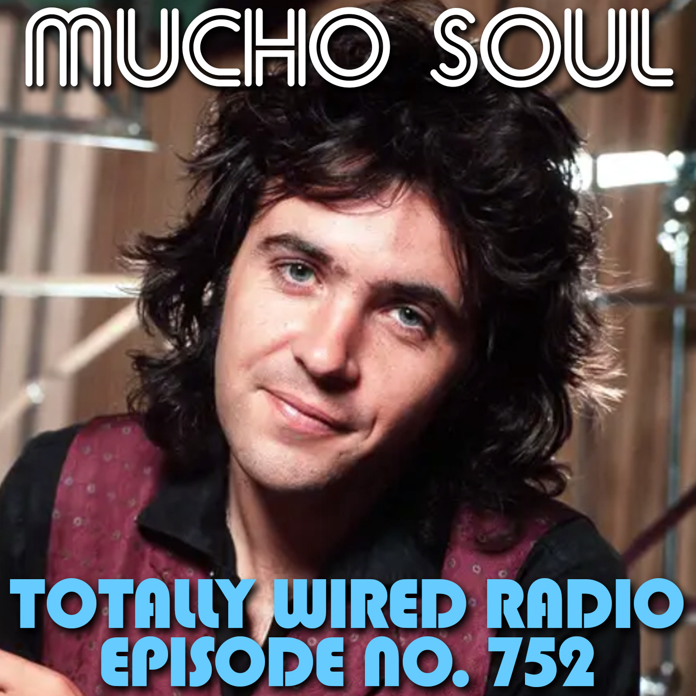 Episode 752: Mucho Soul Show No. 752