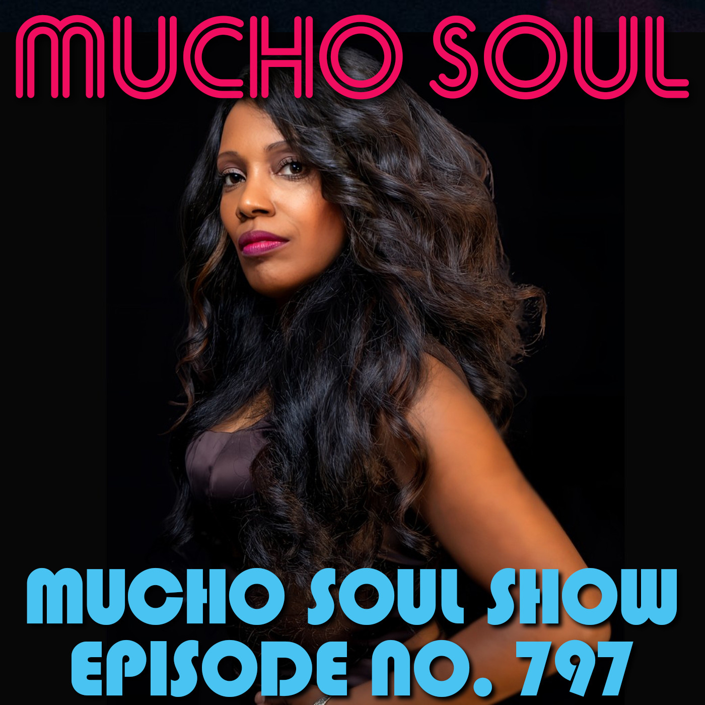 Mucho Soul\'s Podcast