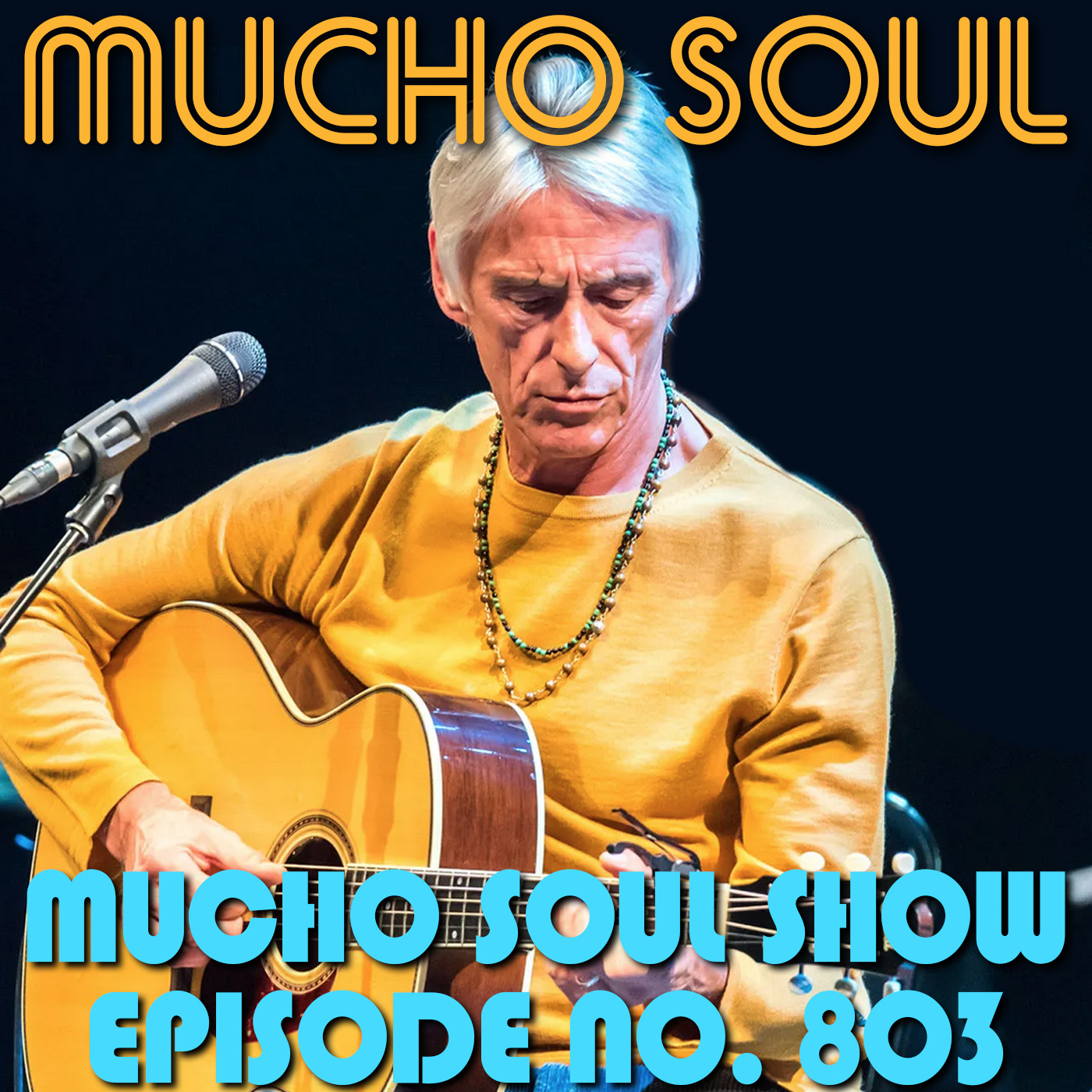 Episode 803: Mucho Soul Show No. 803