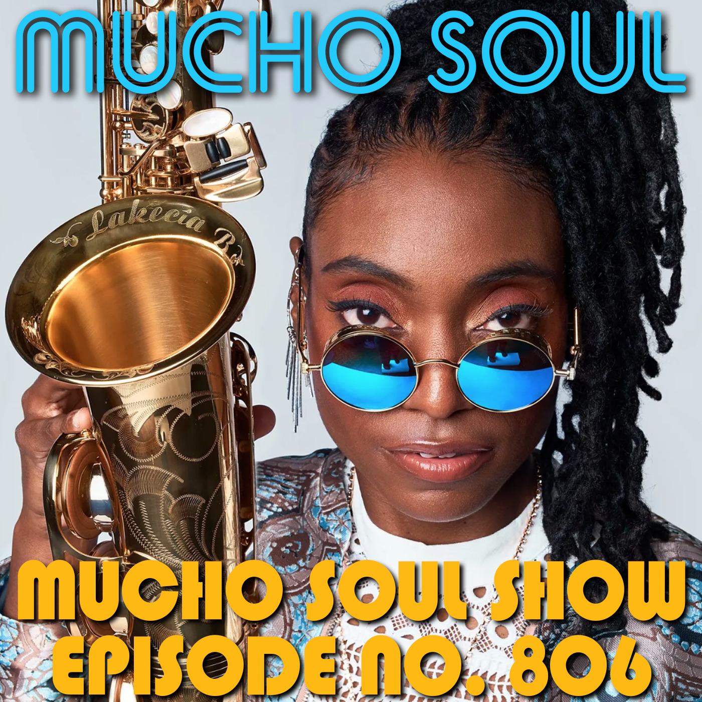 Mucho Soul\'s Podcast