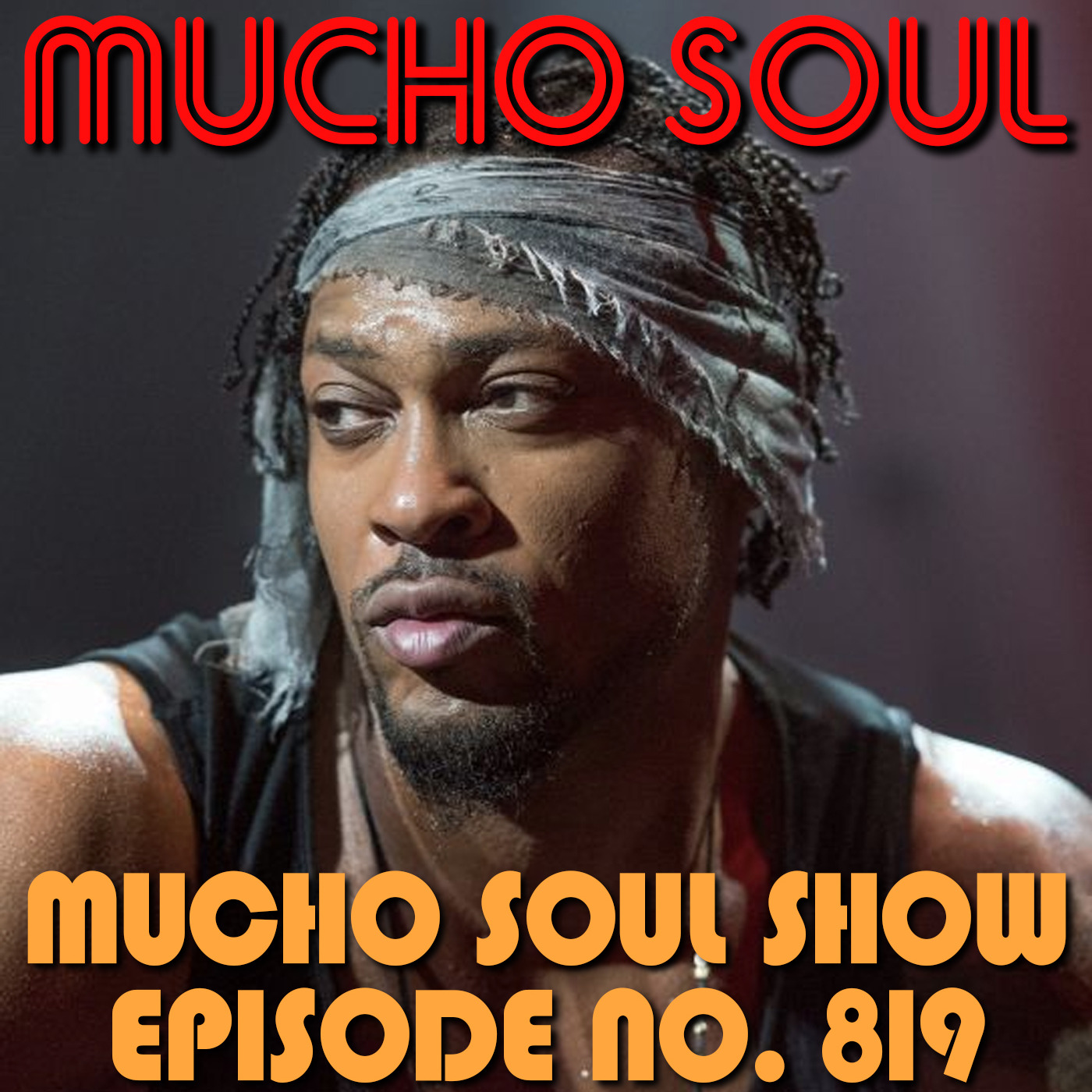 Episode 819: Mucho Soul Show No. 819