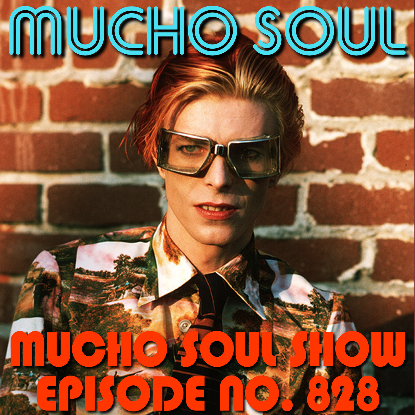 Episode 828: Mucho Soul Show No. 828