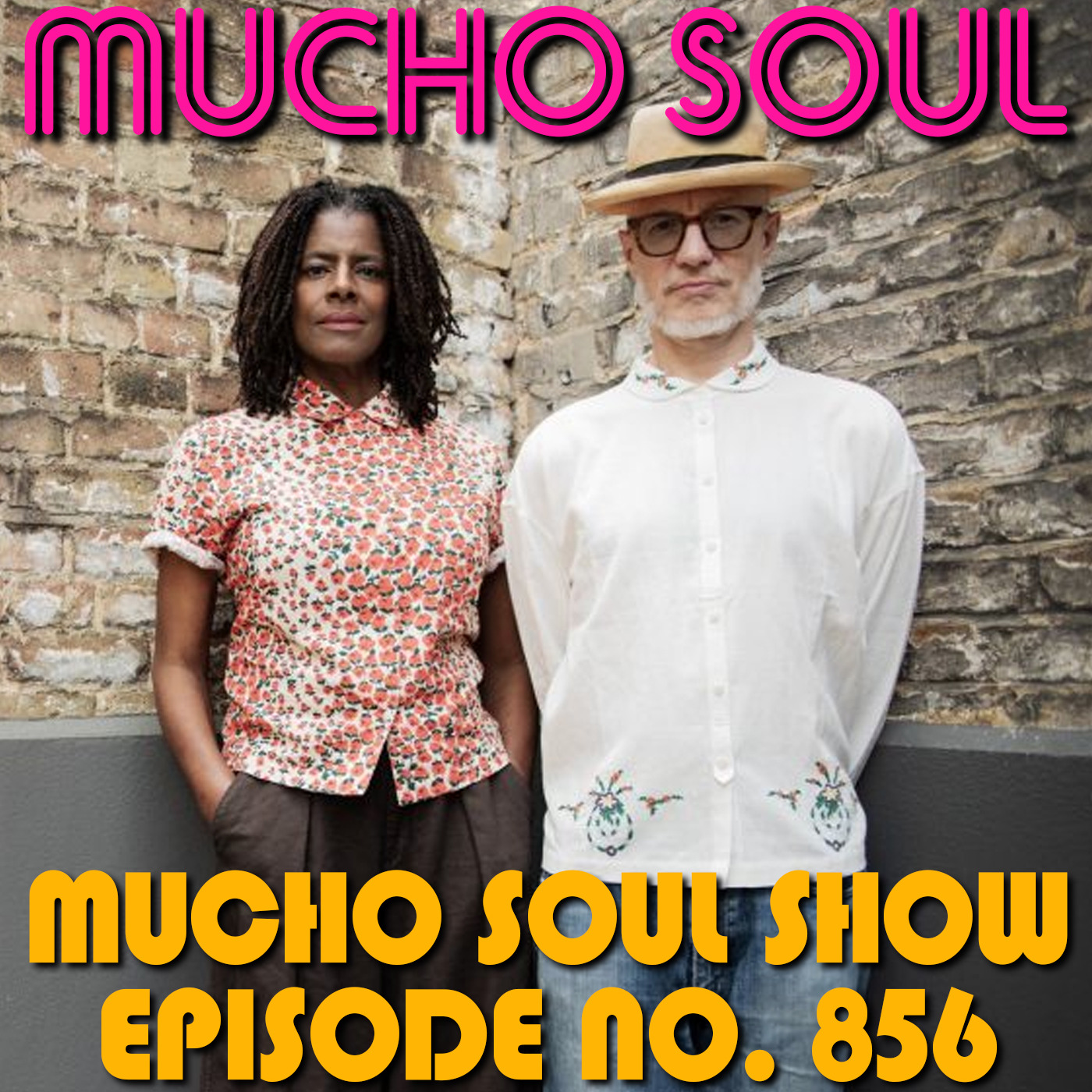 Episode 856: Mucho Soul Show No. 856 episode artwork