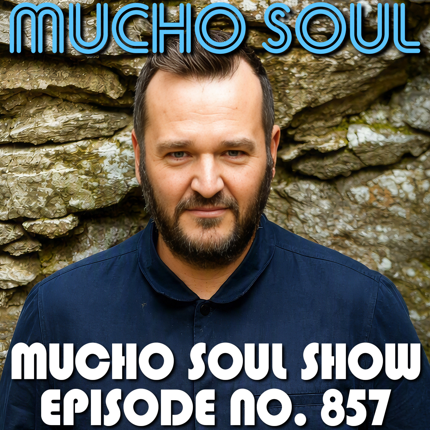 Episode 857: Mucho Soul Show No. 857 episode artwork
