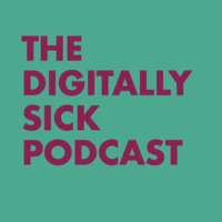 The Digitally Sick Podcast | Free Podcasts | Podomatic