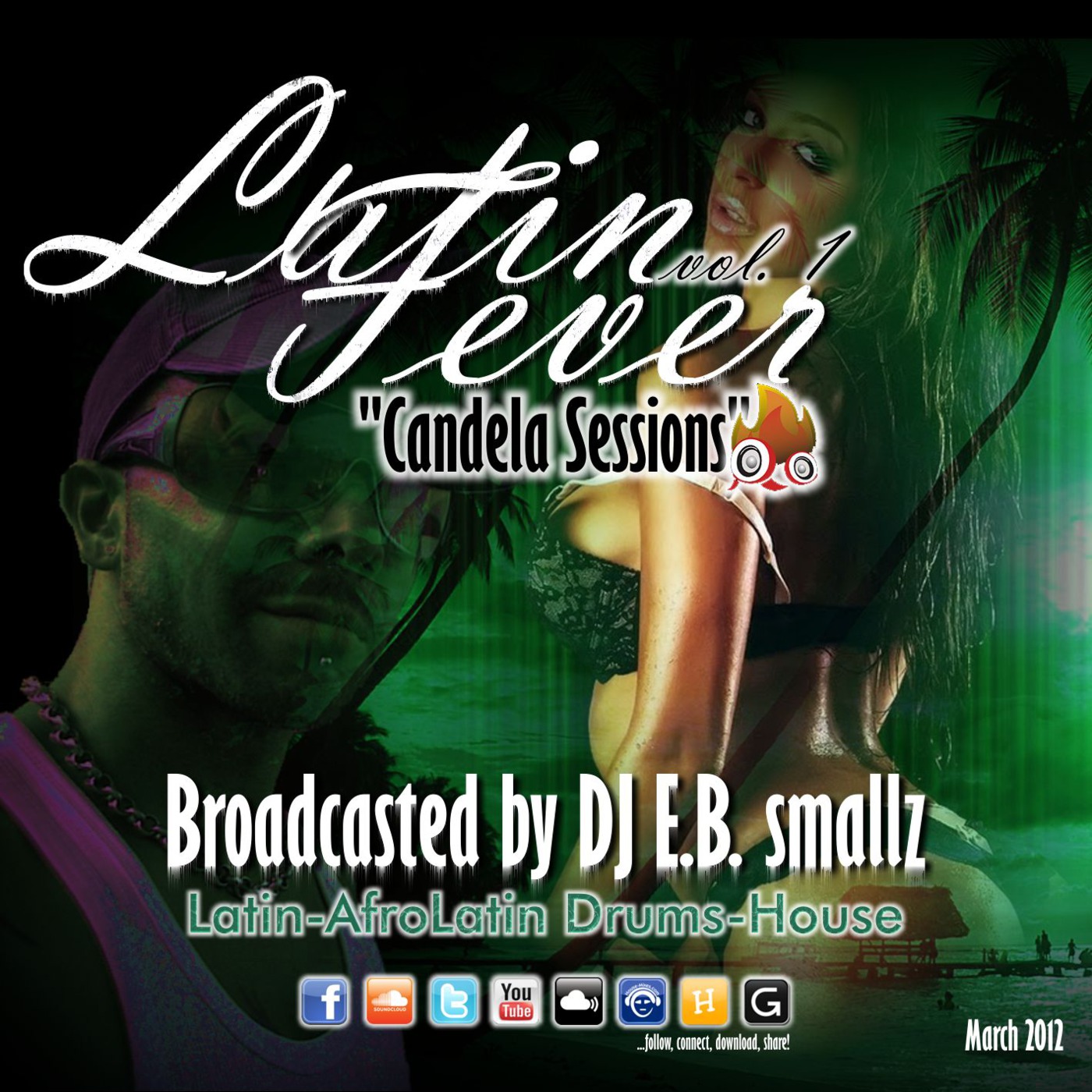 DJ E.B. smallz - Latin Fever vol. 1 (Candela Sessions 2012) episode artwork