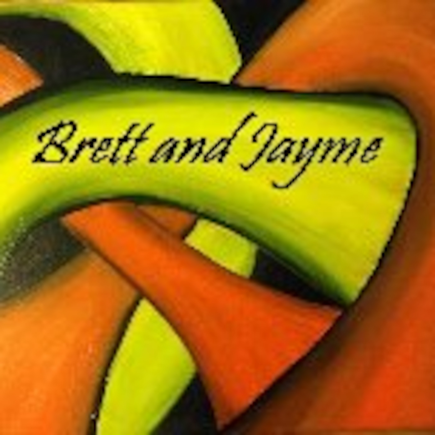 Brett and Jayme's Podcast cover art