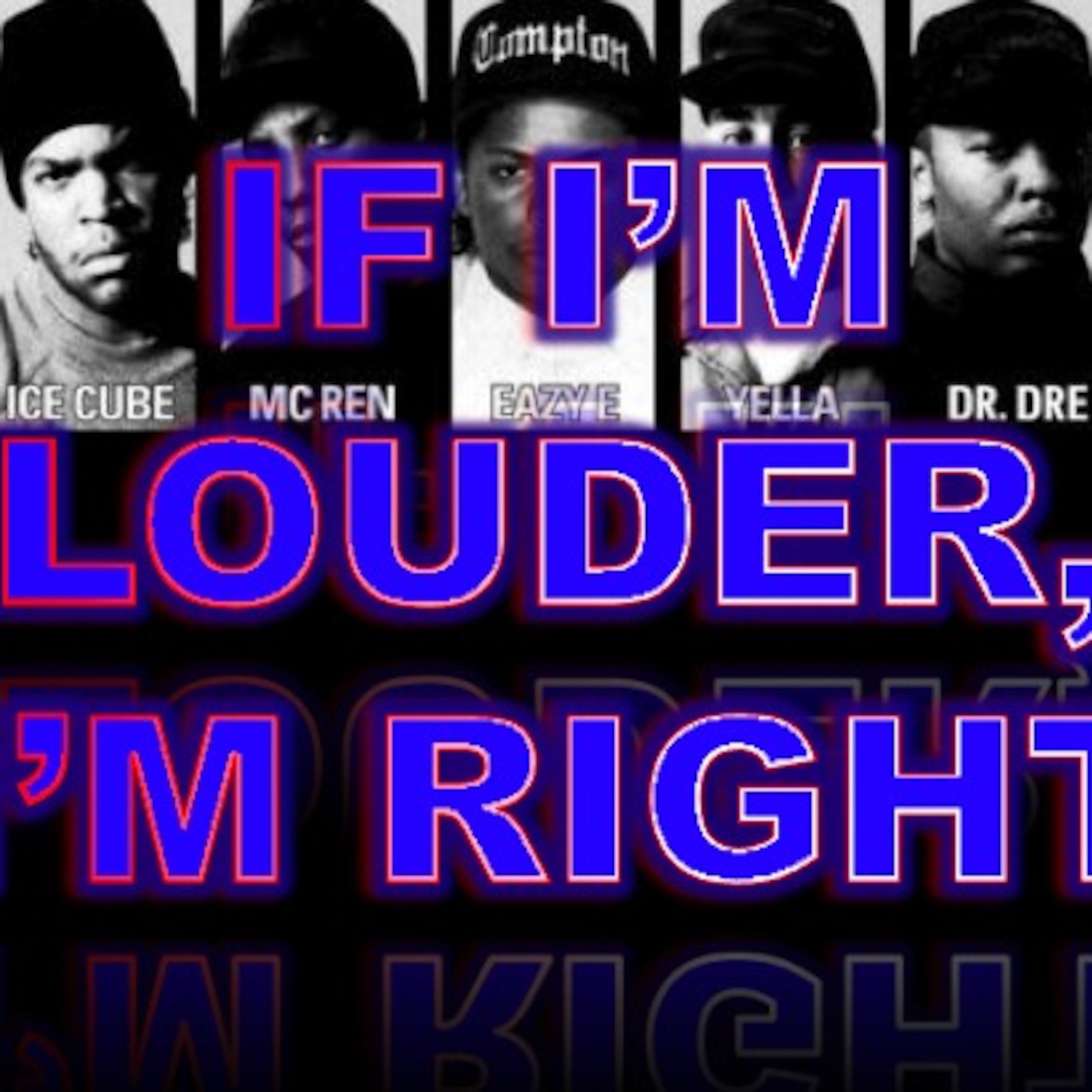 If I\'m Louder, I\'m Right