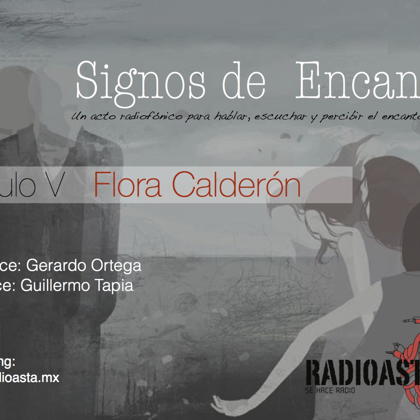 Signos de encanto / con Flora Calderón - I