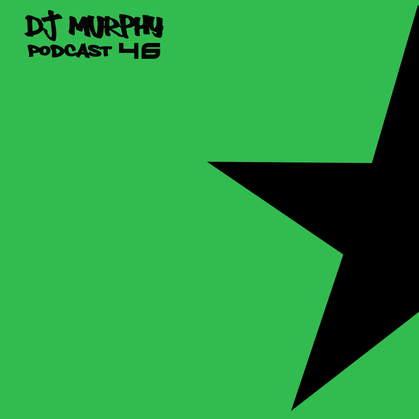 Dj Murphy Podcast