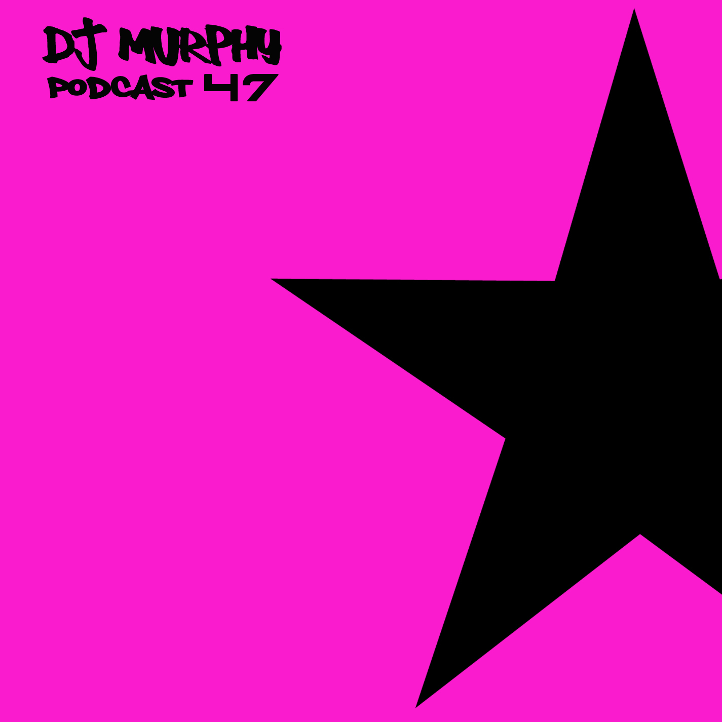 Dj Murphy Podcast
