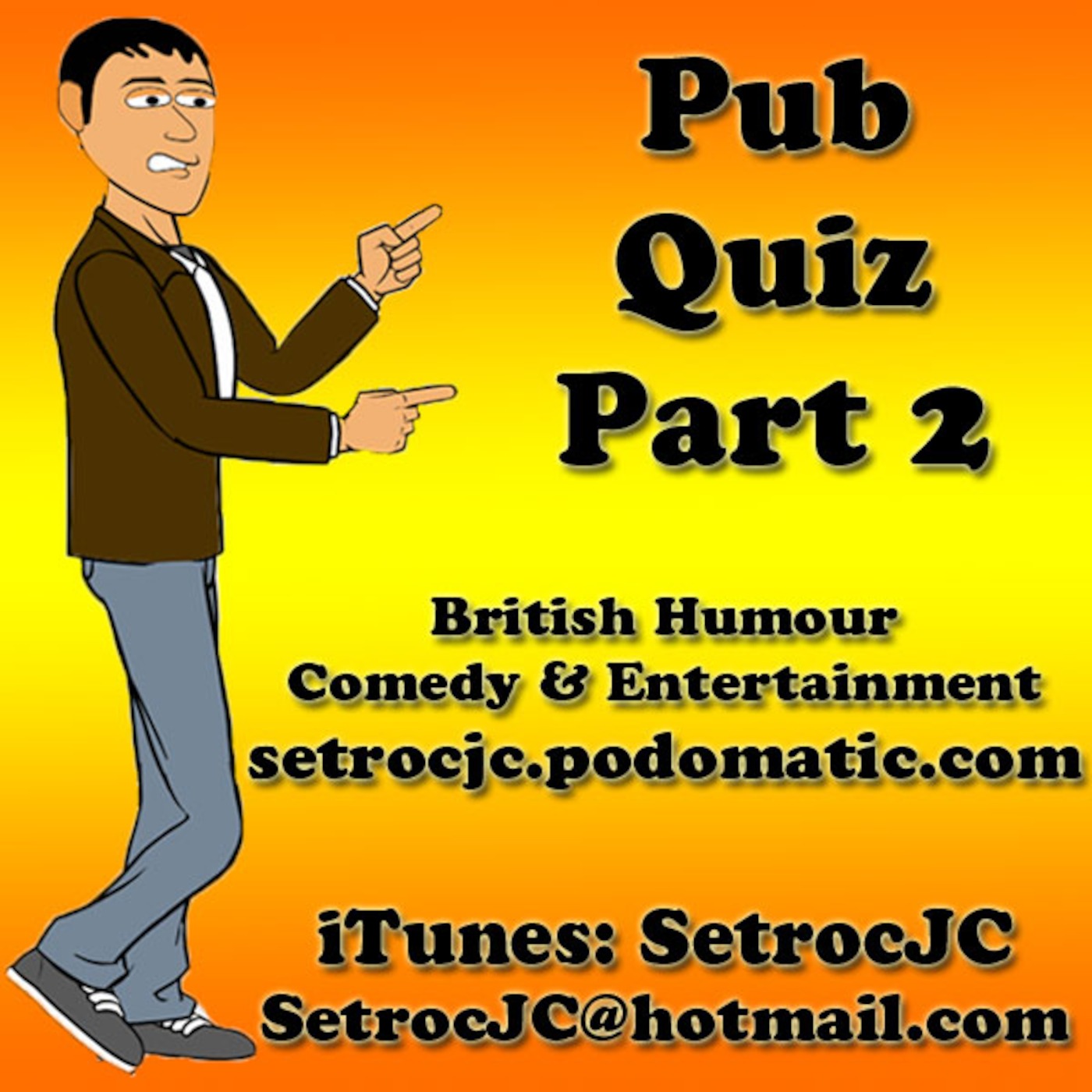 Pub Quiz Part 2 - Episode 71